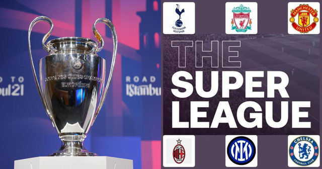 Super League ảnh hưởng thế nào đến những Premier League, La Liga, Serie A…   - Ảnh 1.