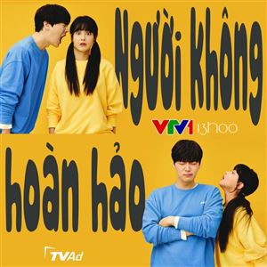 Phim hài lãng mạn Người không hoàn hảo lên sóng VTV1