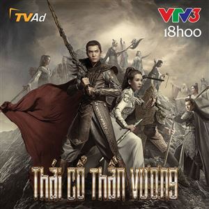 Phim mới Thái cổ thần vương lên sóng VTV3