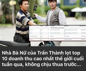 Phim 300 tỷ của Trấn Thành lọt Top 10 bộ phim có doanh thu cao nhất thế giới