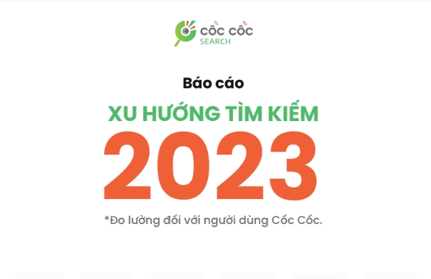 Người dùng Việt tìm kiếm gì trên Cốc Cốc trong năm 2023? - Ảnh 1.